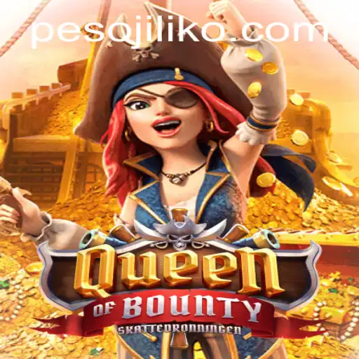 Exploring the Exciting World of QueenofBounty: An Adventure with Jiliko.COM