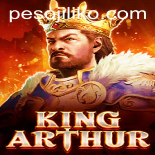 KingArthur: Unveiling the Legendary World in Jiliko.COM